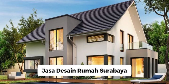 Jasa Desain Rumah Surabaya